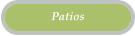 Patios